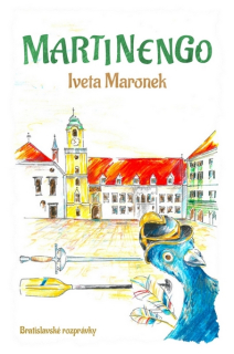 Martinengo: Bratislavské rozprávky