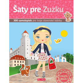 Šaty pre Zuzku - 300 samolepiek pre tvoje slovenské bábiky