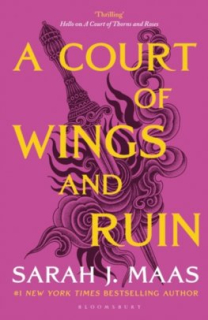 A Court of Wings and Ruin - A Court of Thorns and Roses 3.