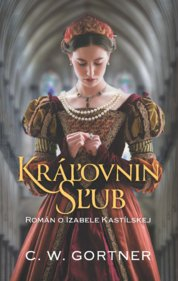 Kráľovnin sľub - Román o Izabele Kastilskej