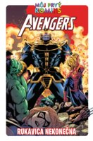 Avengers - Rukavica nekonečna /komiks/