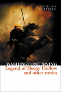 The Legend of Sleepy Hollow and Other Stories - Collins Classics