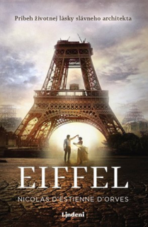 Eiffel - Príbeh životnej lásky slávneho architekta