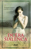 Dcéra šialenca   