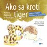 Ako sa krotí tiger  
