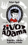 Život Adama 1. - Zápisky rebela z piatej triedy 
