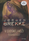 V ľudskej koži - Singsaker a Stoneová 1.