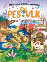 Pes a vlk a iné príbehy 
