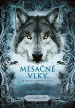 Mesačné vlky 1. - Tajomstvo tieňových vlkov