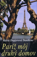 Paríž môj druhý domov  