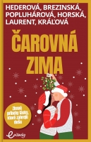 Čarovná zima - Zimné príbehy lásky, ktoré zahrejú dušu 