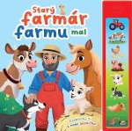 Starý farmár farmu mal - Zaspievaj si s nám pesničku! 