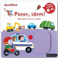 MiniPÉDIA:  Pozor, idem!: Objavujeme svet so zvukmi 