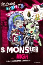 Obludné aktivity s Monster High 