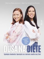 Duša na diéte - Typológia chudnuta: Spoznajte sa a natrvalo zmeňte svoj život 