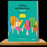 Prázdninová matematika - 7. ročník ..a sekunda 8. roč. gymnázia 