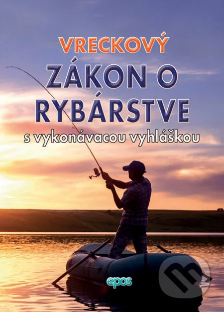 Vreckový Zákon o rybárstve s vykonávacou vyhláškou (2019)
