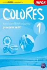 Colores 1 - Kurz španělského jazyka pracovní sešit /CZ/