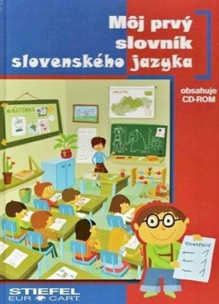 Môj prvý slovník slovenského jazyka
