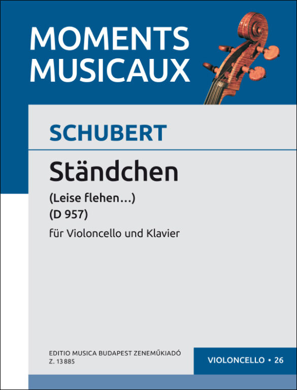 Schubert: Ständchen (Leise flehen...) (D 957) for violoncello and piano - Schubert: Ständchen (Leise flehen...) (D 957) gordonkára és zongorára