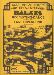 Recruiting Dance for Wind Band - Fanfárverbunk fúvószenekarra 