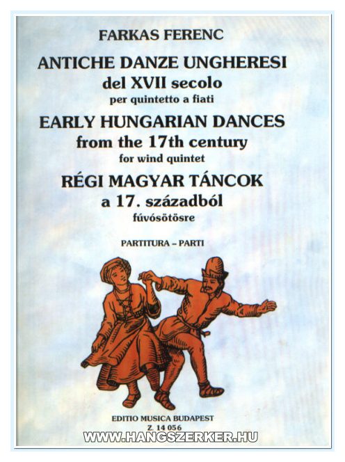 Early Hungarian Dances from the 17. century for Wind Quintet - Régi magyar táncok a 17. századból fúvósötösre