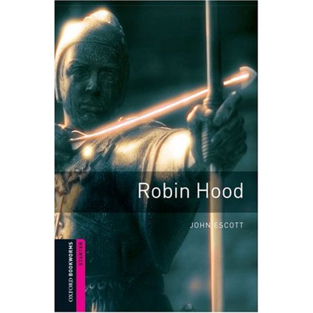 Robin Hood - Oxford Bookworms Starter /ENG/