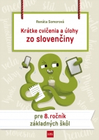 Krátke cvičenia a úlohy zo slovenčiny pre 8. ročník základných škôl