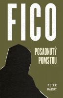 Fico - Posadnutý pomstou: Fico 2.