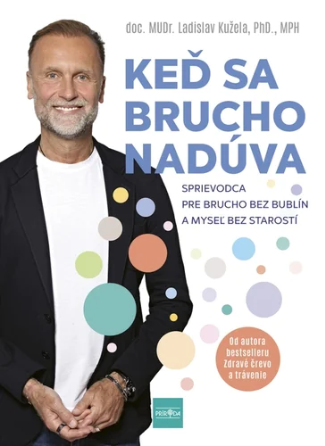 Keď sa brucho nadúva - Sprievodca pre brucho bez bublín a myseľ bez starostí
