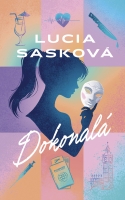 Dokonalá /Lucia Sasková/