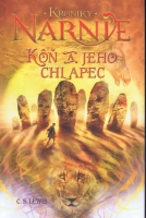 Kroniky Narnie 3. - Kôň a jeho chlapec