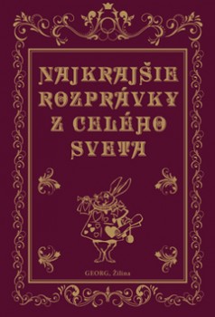 Najkrajšie rozprávky z celého sveta 
