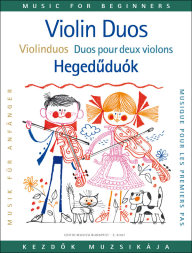 Music for Beginners: Violin Duets - Kezdők muzsikája: Hegedűduók