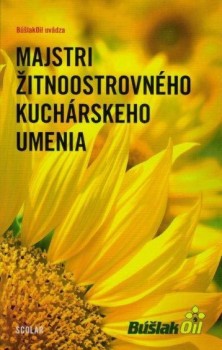 Majstri Žitnoostrovného kuchárskeho umenia