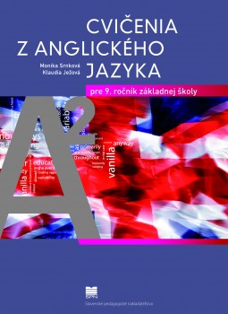 Cvičenia z anglického jazyka pre 9. ročník základnej školy