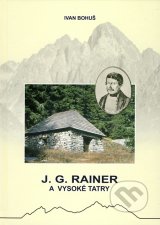 J.G. Rainer a Vysoké Tatry