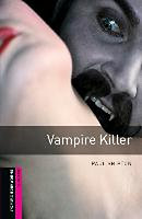 Vampire Killer - Oxford Bookworms Starter /ENG/