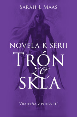 Vrahyňa v podsvetí - Novela 3 k sérii Trón zo skla