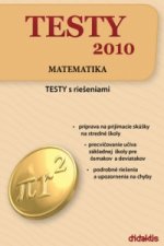 Testy 2010 - Matematika: Testy s riešeniami 