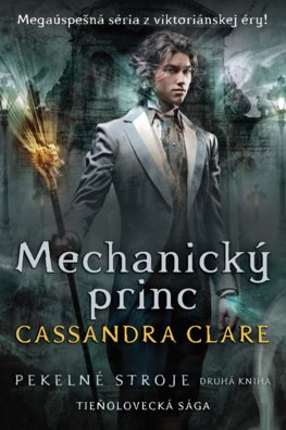 Mechanický princ - Pekelné stroje 2.