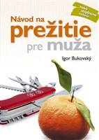 Návod na prežitie pre muža   