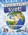 Neuveriteľný svet: Ohromujúce obrázkové porovnania
