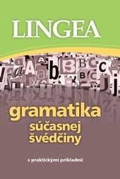 Gramatika súčasnej švédčiny s praktickými príkladmi