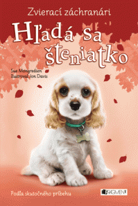 Zvierací záchranári: Hľadá sa šteniatko