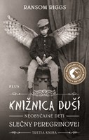 Knižnica duší - Neobyčajné deti slečny Peregrinovej 3.