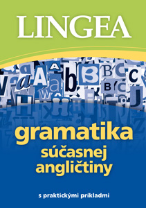 Gramatika súčasnej angličtiny s praktickými príkladmi 