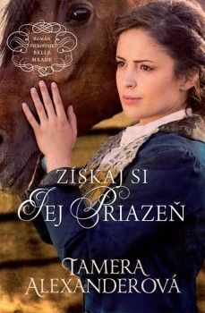 Získaj si jej priazeň - Veľkostatok Belle Meade 2.