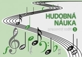 Hudobná náuka 3. - pracovný zošit