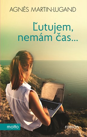 Ľutujem, nemám čas... 
